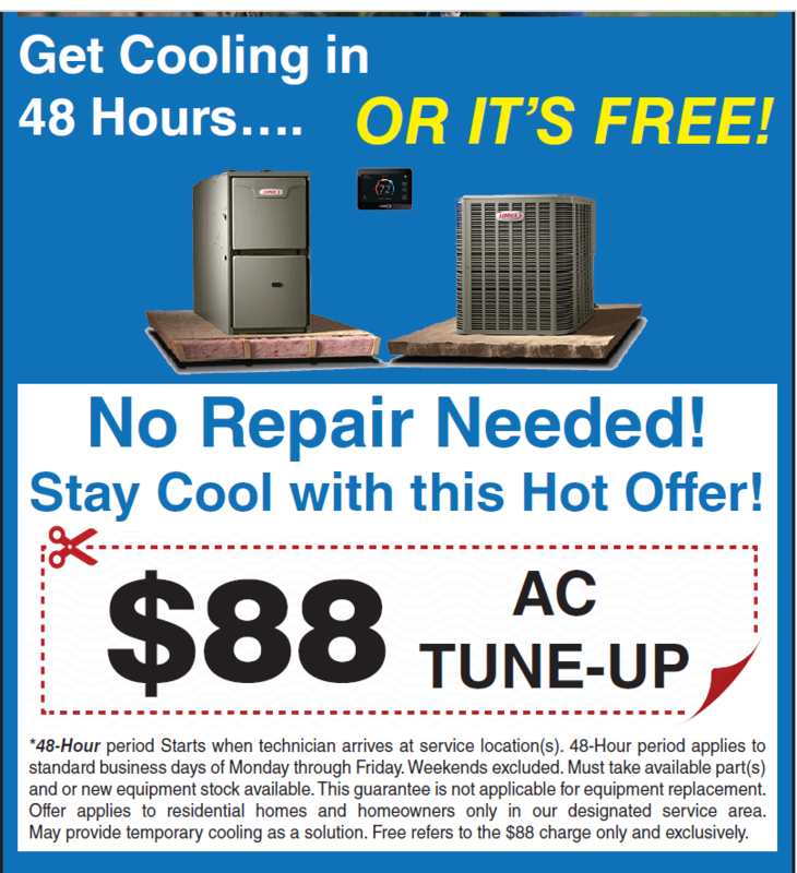 get cooling in 48 hours or its free. $88 ac tune-up